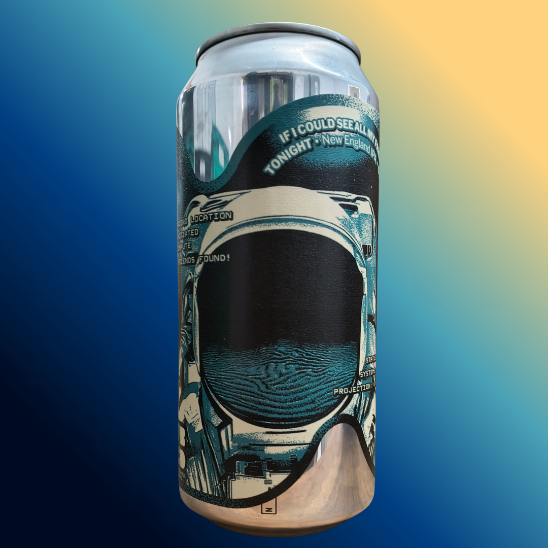 SURESHOT - IF I COULD SEE ALL MY FRIENDS TONIGHT NEW ENGLAND IPA